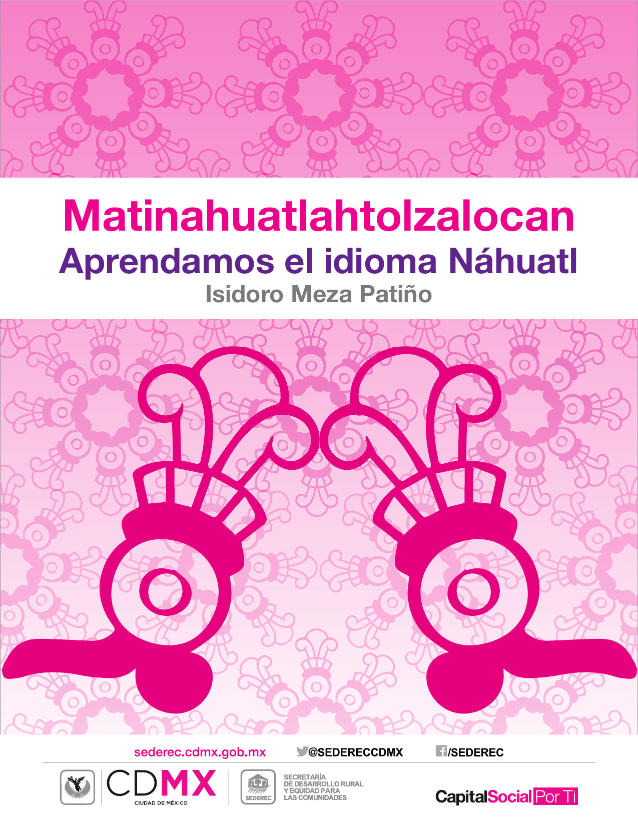 Matinahuatlahtolzalocan Aprendamos el Idioma Náhuatl Nahuatl